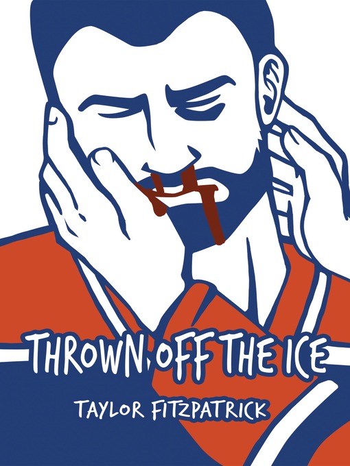 Title details for Thrown Off the Ice by Taylor Fitzpatrick - Wait list